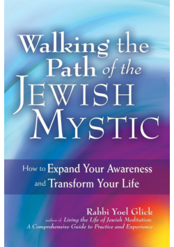 Walking the Path of the Jewish Mystic