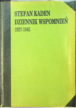Dziennik Wspomnień 1927 - 1945