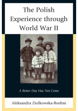 The Polish Experience through World War II