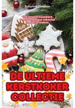 De Ultieme Kerstkokercollectie