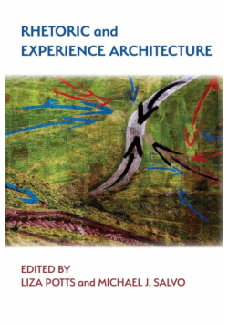 Rhetoric and Experience Architecture