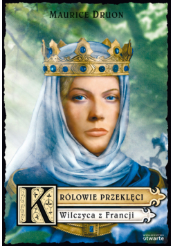 Królowie przeklęci 5 Wilczyca z Francji