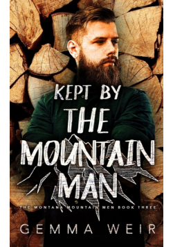 Kept by the Mountain Man