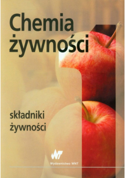 Chemia żywności tom 1