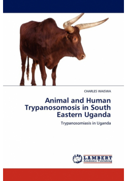 Animal and Human Trypanosomosis in South Eastern Uganda