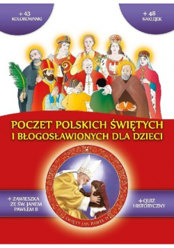 Poczet Polskich Świętych i Błogosławionych dla dzieci