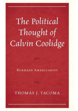 The Political Thought of Calvin Coolidge