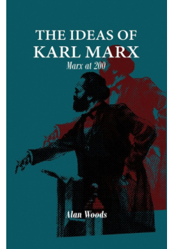 The Ideas of Karl Marx