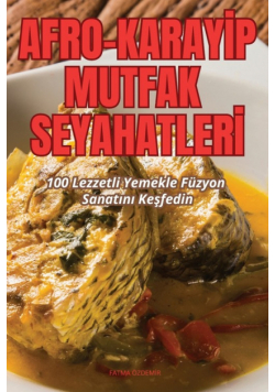 Afro-Karayip Mutfak Seyahatleri