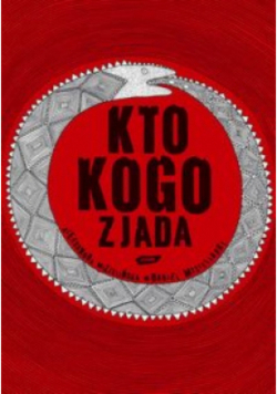 Kto kogo zjada