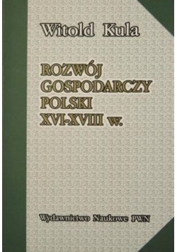 Rozwój gospodarczy Polski XVI - XVII w