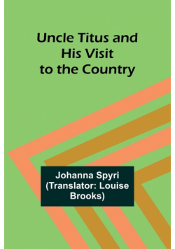 Uncle Titus and His Visit to the Country