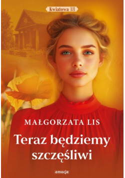 Teraz będziemy szczęśliwi
