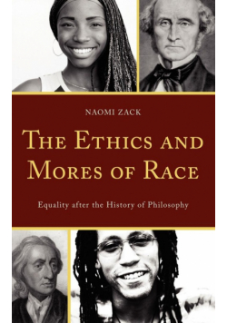 The Ethics and Mores of Race