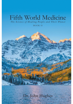 Fifth World Medicine (Book II)