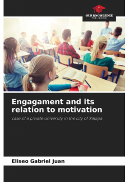 Engagament and its relation to motivation