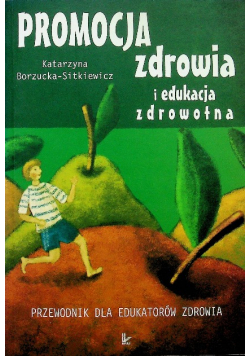 Promocja zdrowia i edukacja zdrowotna