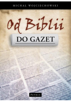 Od Biblii do gazet
