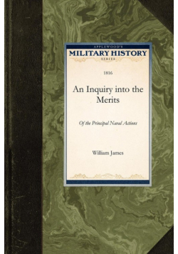 An Inquiry Into the Merits of the Principal Naval Actions