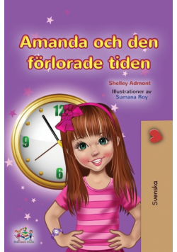 Amanda and the Lost Time (Swedish Children's Book)