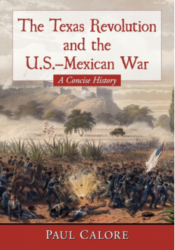The Texas Revolution and the U.S.-Mexican War