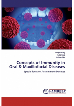 Concepts of Immunity in Oral & Maxillofacial Diseases