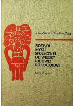 Rozwój myśli społecznej od wiedzy ludowej do socjologii Część II