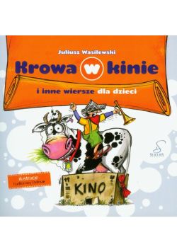 Krowa w kinie i inne wiersze dla dzieci