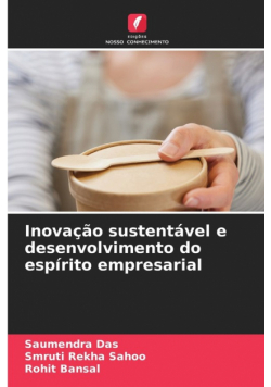 Inovação sustentável e desenvolvimento do espírito empresarial