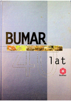 BUMAR 40 lat