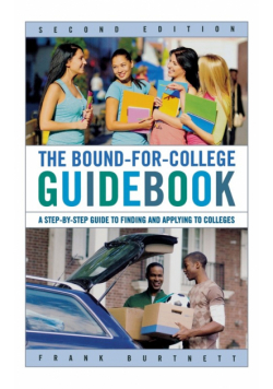 The Bound-for-College Guidebook