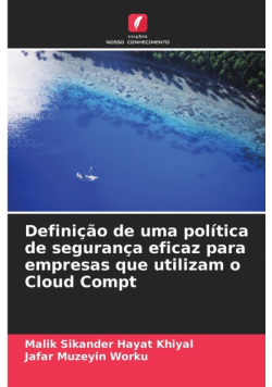 Definição de uma política de segurança eficaz para empresas que utilizam o Cloud Compt