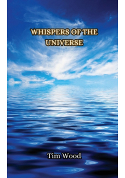 Whispers of the Universe