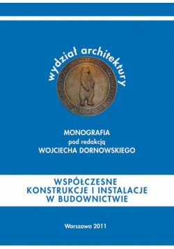 Współczesne konstrukcjie i instalacje w budownictwie