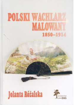 Polski wachlarz malowany 1850-1914