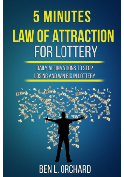 5 Minutes Law Of Attraction For Lottery