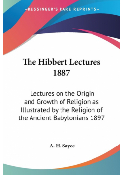 The Hibbert Lectures 1887