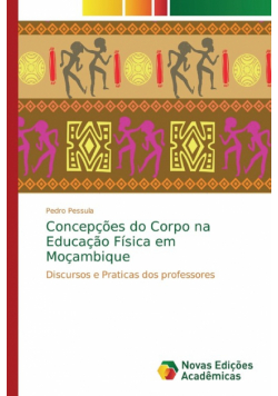 Concepções do Corpo na Educação Física em Moçambique