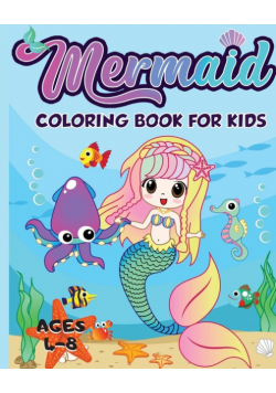 Mermaid Coloring Book for Kids Ages 4-8