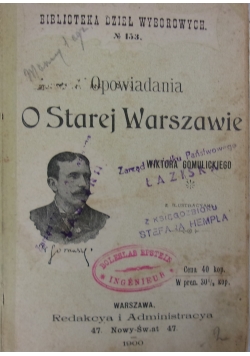 Opowiadania o starej Warszawie, 1900r.