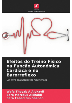 Efeitos do Treino Físico na Função Autonómica Cardíaca e no Barorreflexo