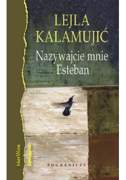 Nazywajcie mnie Esteban