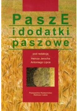 Pasze i dodatki paszowe