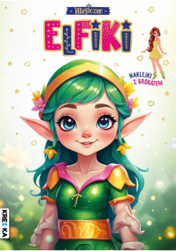 Magiczne elfiki. Kolorowanka z brokatem