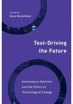 Test-Driving the Future
