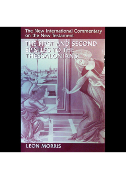 The First and Second Epistles to the Thessalonians