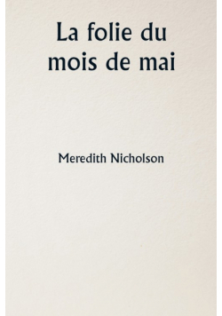 La folie du mois de mai