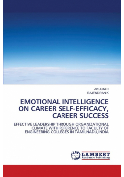 Emotional Intelligence On Career Self-Efficacy, Career Success