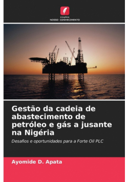 Gestão da cadeia de abastecimento de petróleo e gás a jusante na Nigéria