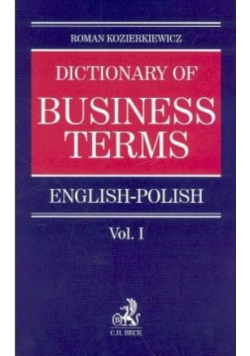 Dictionary of Business terms english polish Tom 1